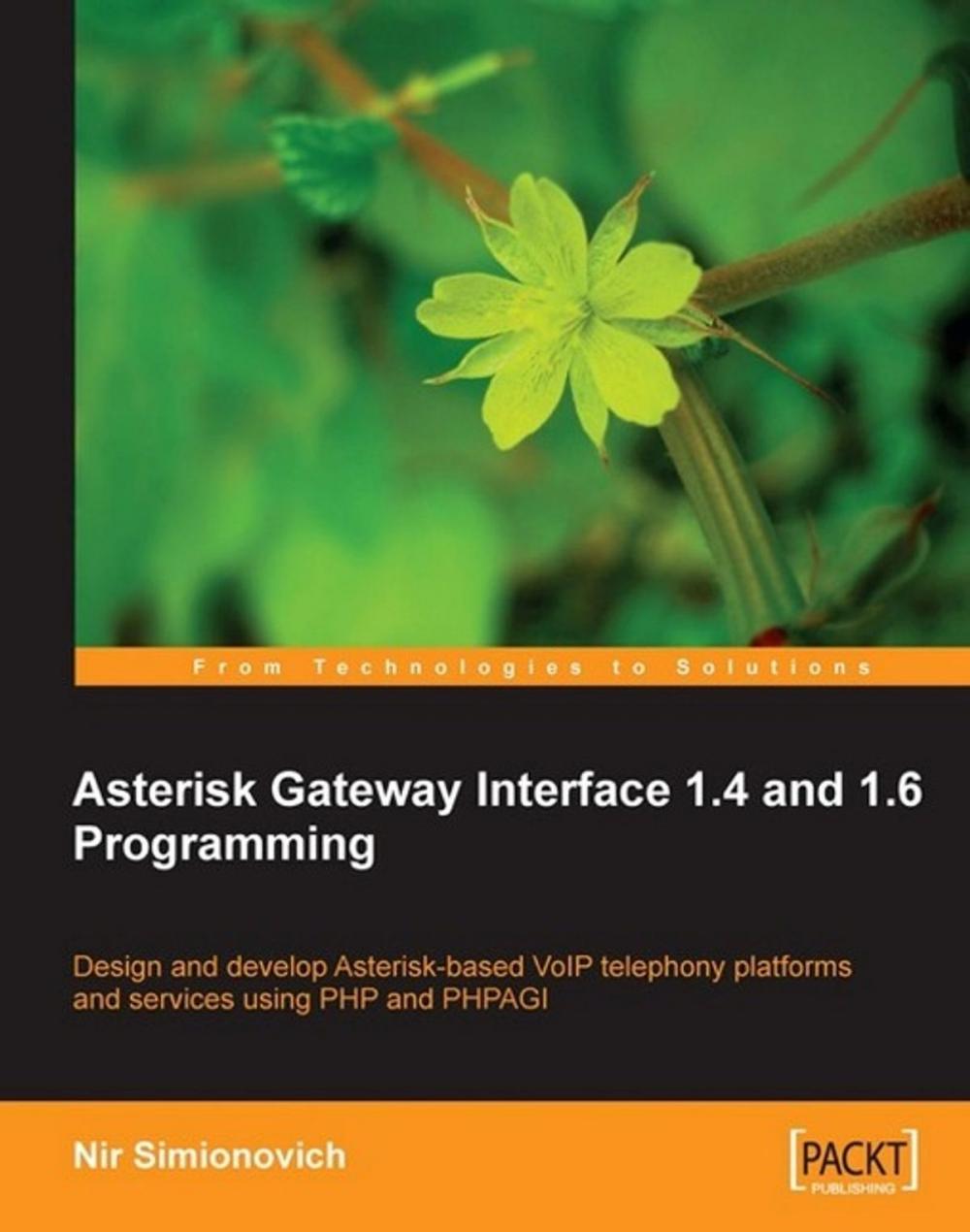 Big bigCover of Asterisk Gateway Interface 1.4 and 1.6 Programming