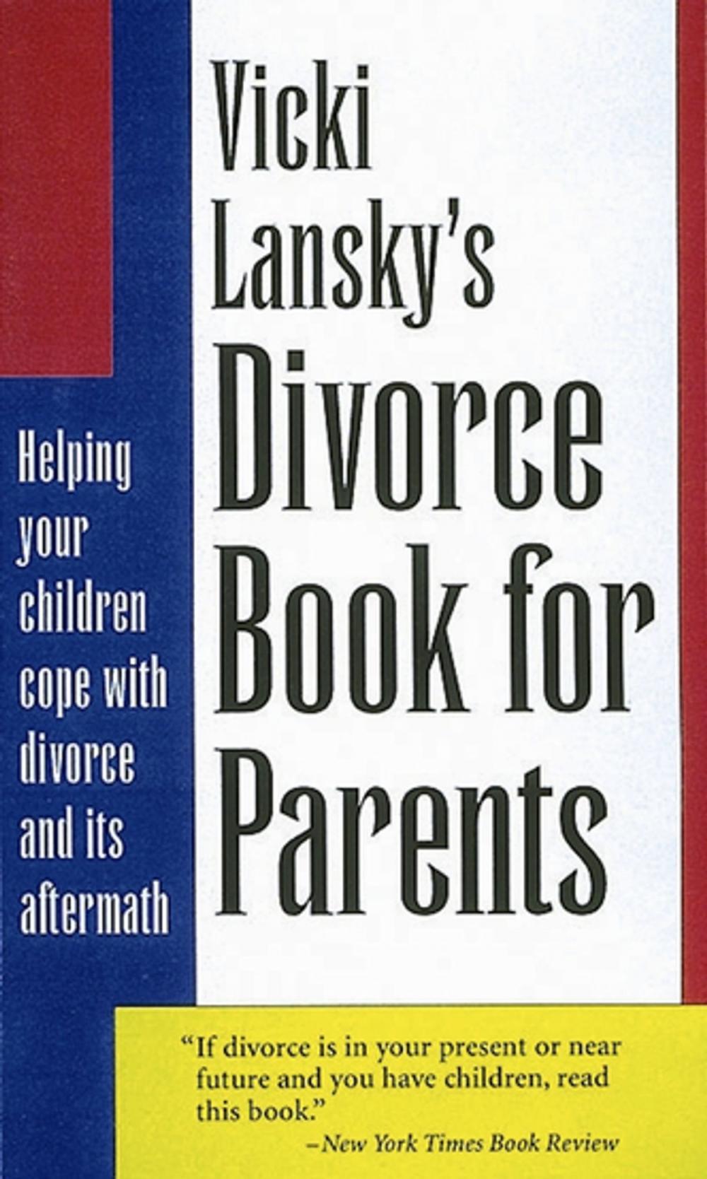 Big bigCover of Vicki Lansky's Divorce Book for Parents