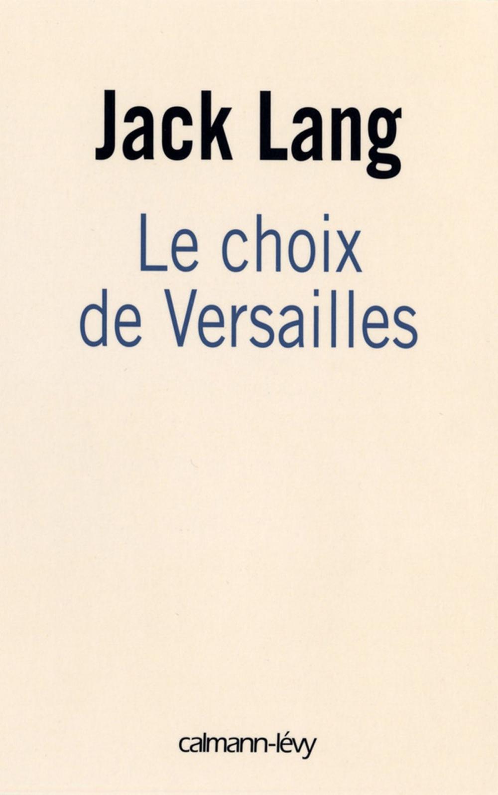 Big bigCover of Le choix de Versailles