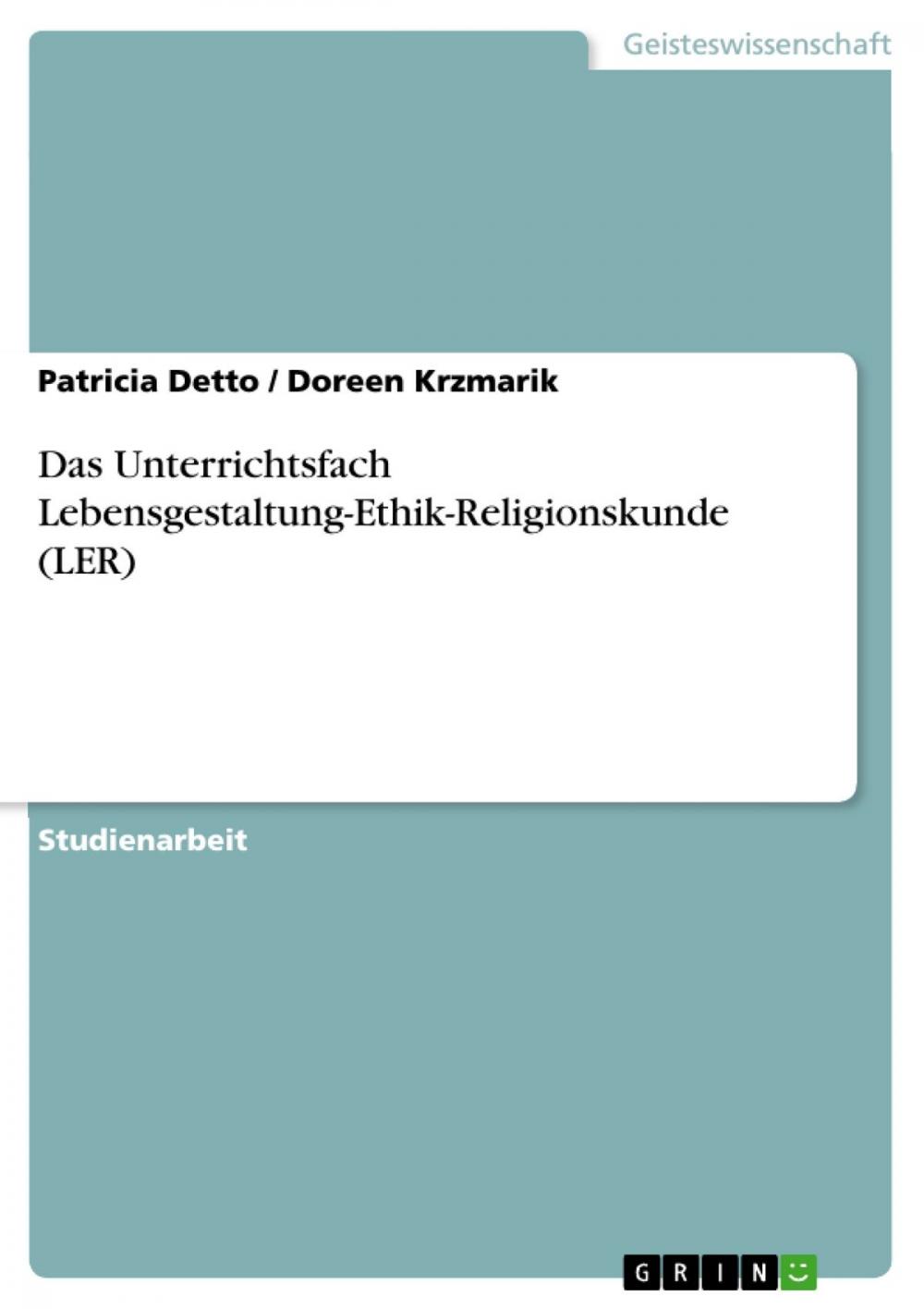 Big bigCover of Das Unterrichtsfach Lebensgestaltung-Ethik-Religionskunde (LER)