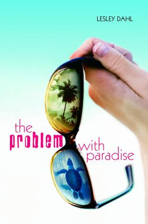 Cover of the book The Problem with Paradise by Kate Lace