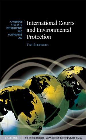 Cover of the book International Courts and Environmental Protection by Evelyn P. Altenberg, Robert M. Vago