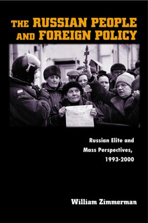 Cover of the book The Russian People and Foreign Policy by Roxanne L. Euben