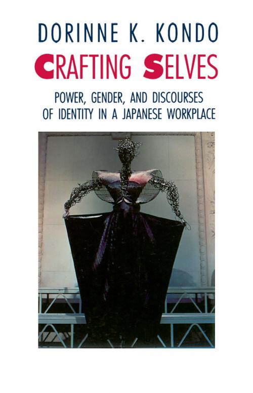 Cover of the book Crafting Selves by Dorinne K. Kondo, University of Chicago Press