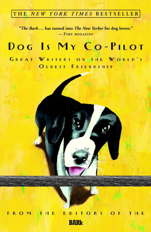 Cover of the book Dog Is My Co-Pilot by Bark Editors, Crown/Archetype