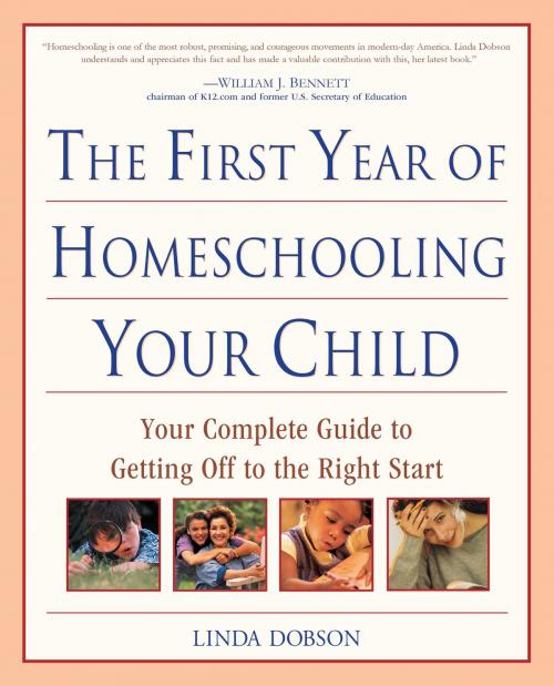 Cover of the book The First Year of Homeschooling Your Child by Linda Dobson, Crown/Archetype