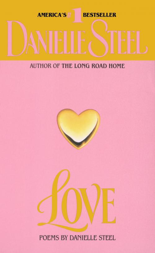 Cover of the book Love by Danielle Steel, Random House Publishing Group