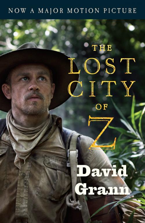 Cover of the book The Lost City of Z by David Grann, Knopf Doubleday Publishing Group