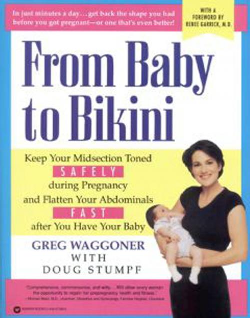 Cover of the book From Baby to Bikini by Greg Waggoner, Doug Stumpf, Grand Central Publishing