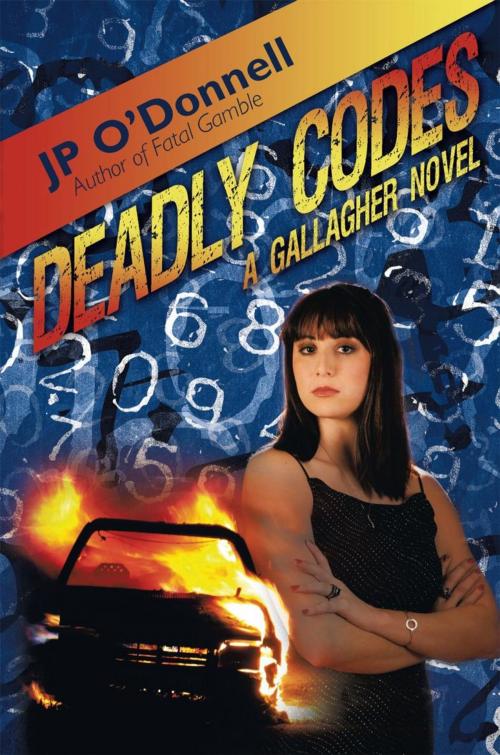 Cover of the book Deadly Codes by JP O'Donnell, iUniverse