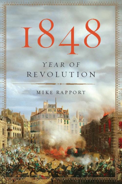 Cover of the book 1848 by Mike Rapport, Basic Books