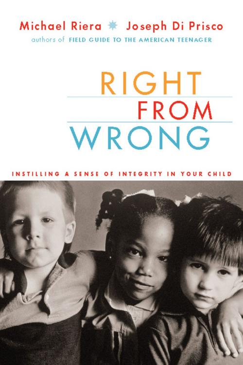 Cover of the book Right From Wrong by Michael Riera, Joseph Di Prisco, Hachette Books