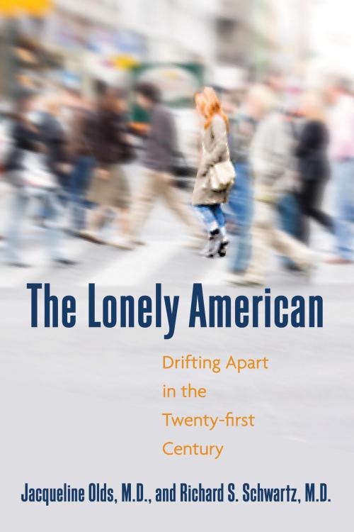 Cover of the book The Lonely American by Jacqueline Olds, MD, Richard S. Schwartz, MD, Beacon Press