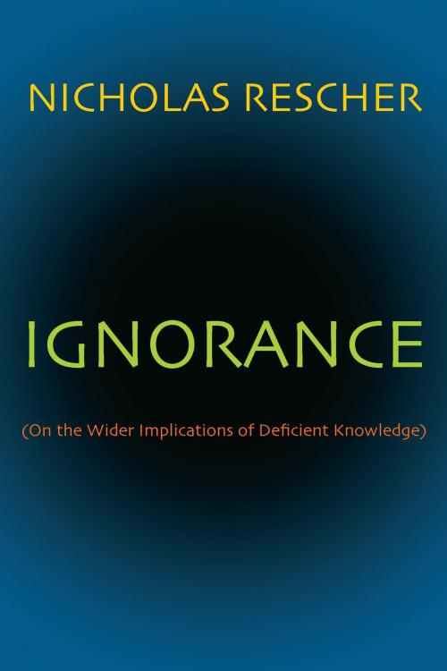 Cover of the book Ignorance by Nicholas Rescher, University of Pittsburgh Press