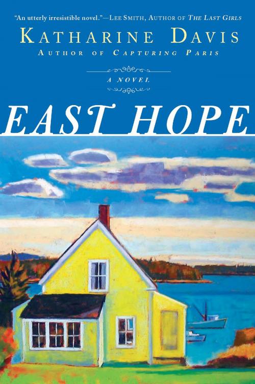 Cover of the book East Hope by Katharine Davis, Penguin Publishing Group