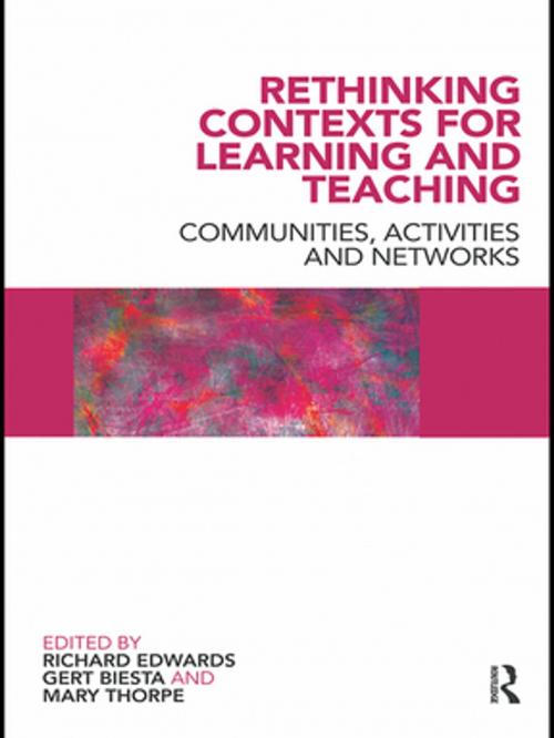 Cover of the book Rethinking Contexts for Learning and Teaching by , Taylor and Francis