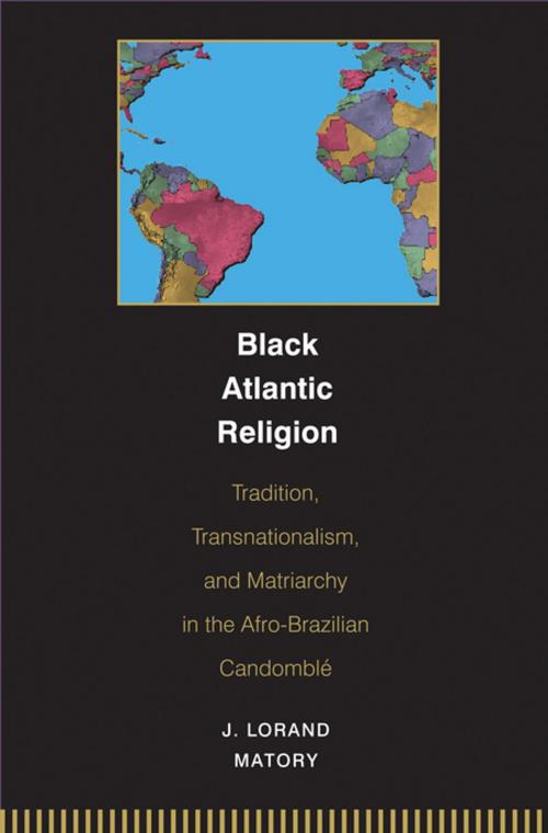 Cover of the book Black Atlantic Religion by J. Lorand Matory, Princeton University Press