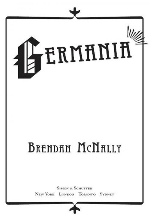 Cover of the book Germania by Brendan McNally, Simon & Schuster