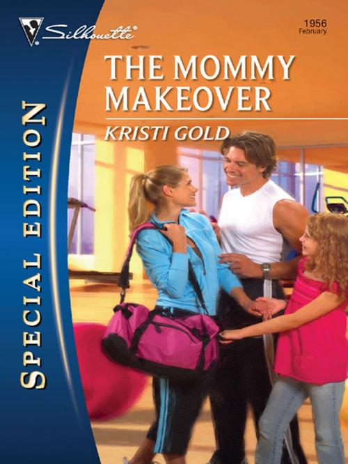 Cover of the book The Mommy Makeover by Kristi Gold, Silhouette