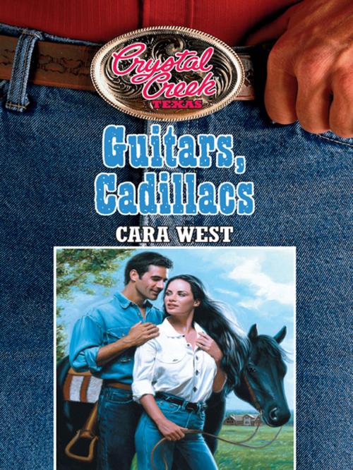 Cover of the book Guitars, Cadillacs by Cara West, Harlequin