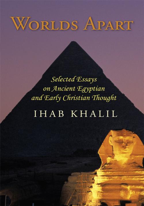 Cover of the book Worlds Apart by Ihab Khalil, iUniverse