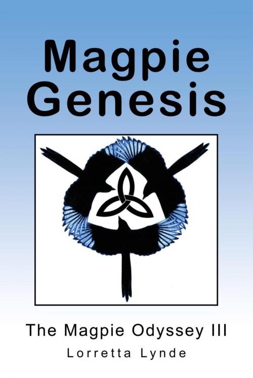 Cover of the book Magpie Genesis by Lorretta Lynde, iUniverse