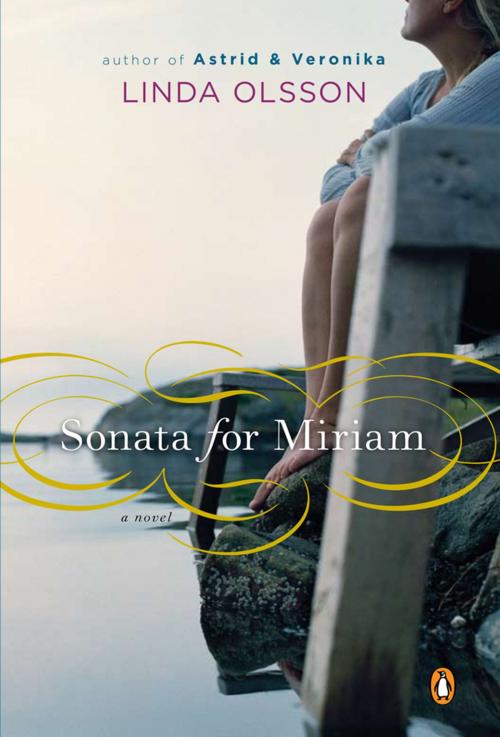 Cover of the book Sonata for Miriam by Linda Olsson, Penguin Publishing Group