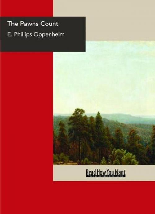 Cover of the book The Pawns Count by E. Phillips Oppenheim, ReadHowYouWant