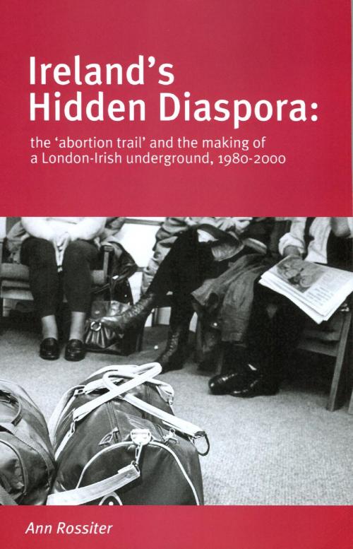 Cover of the book Ireland's Hidden Diaspora by Ann Rossiter, BookBaby