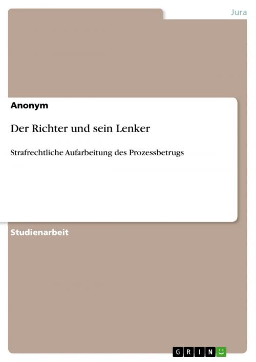 Cover of the book Der Richter und sein Lenker by Anonym, GRIN Verlag