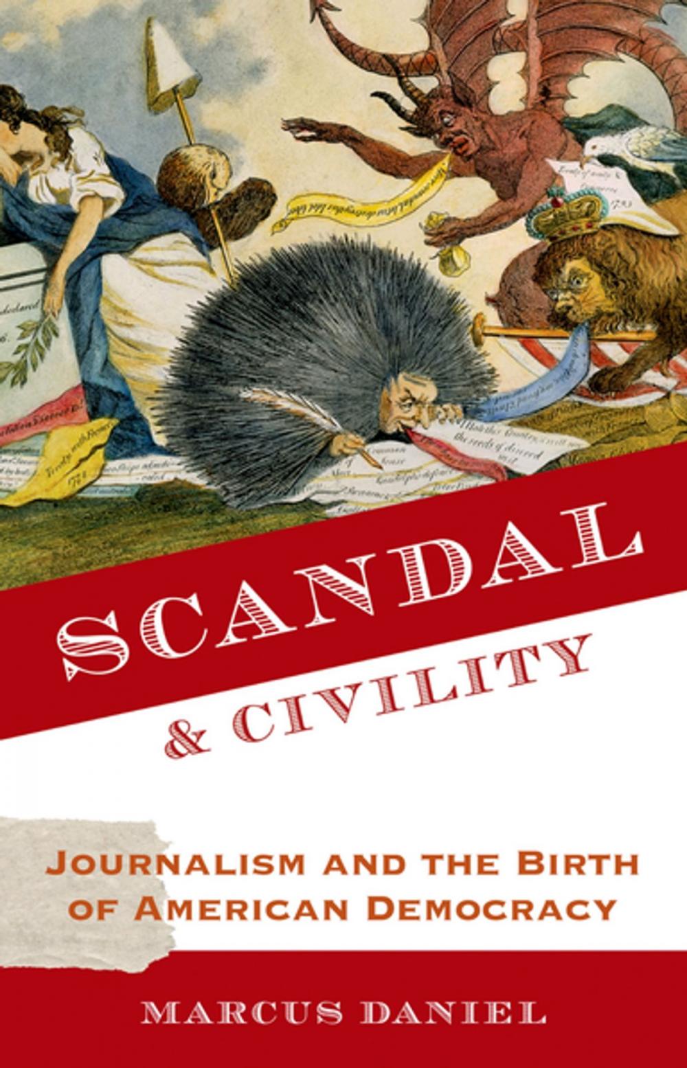 Big bigCover of Scandal and Civility