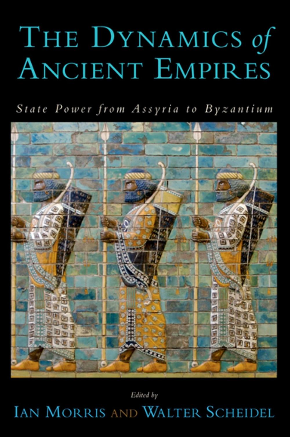 Big bigCover of The Dynamics of Ancient Empires