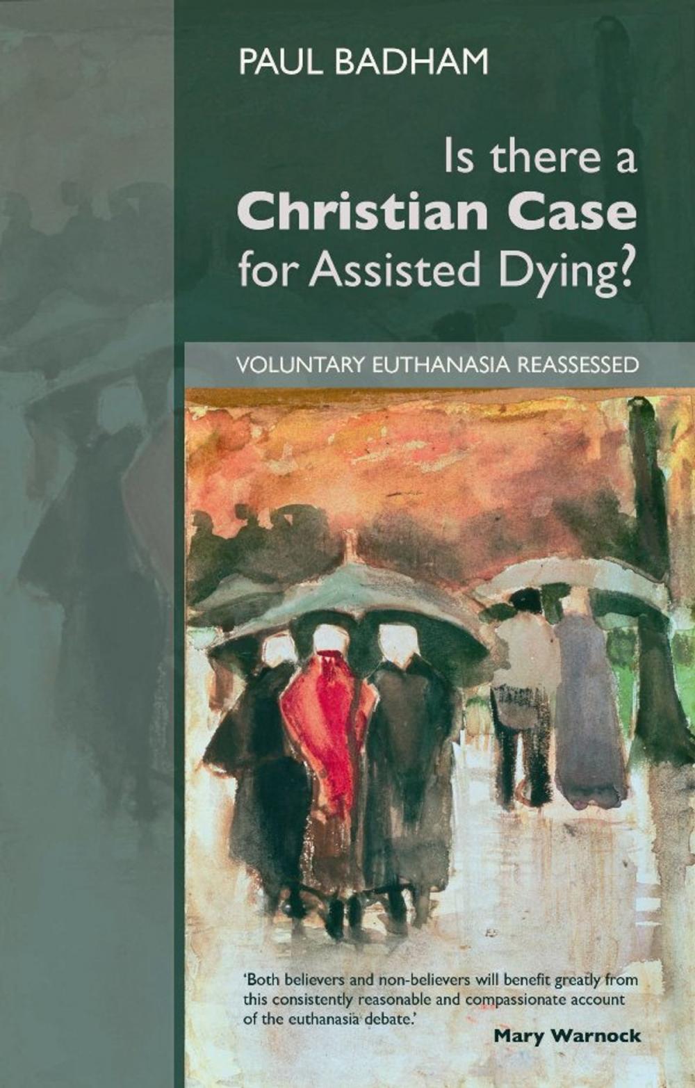 Big bigCover of Is there a Christian Case for Assisted Dying