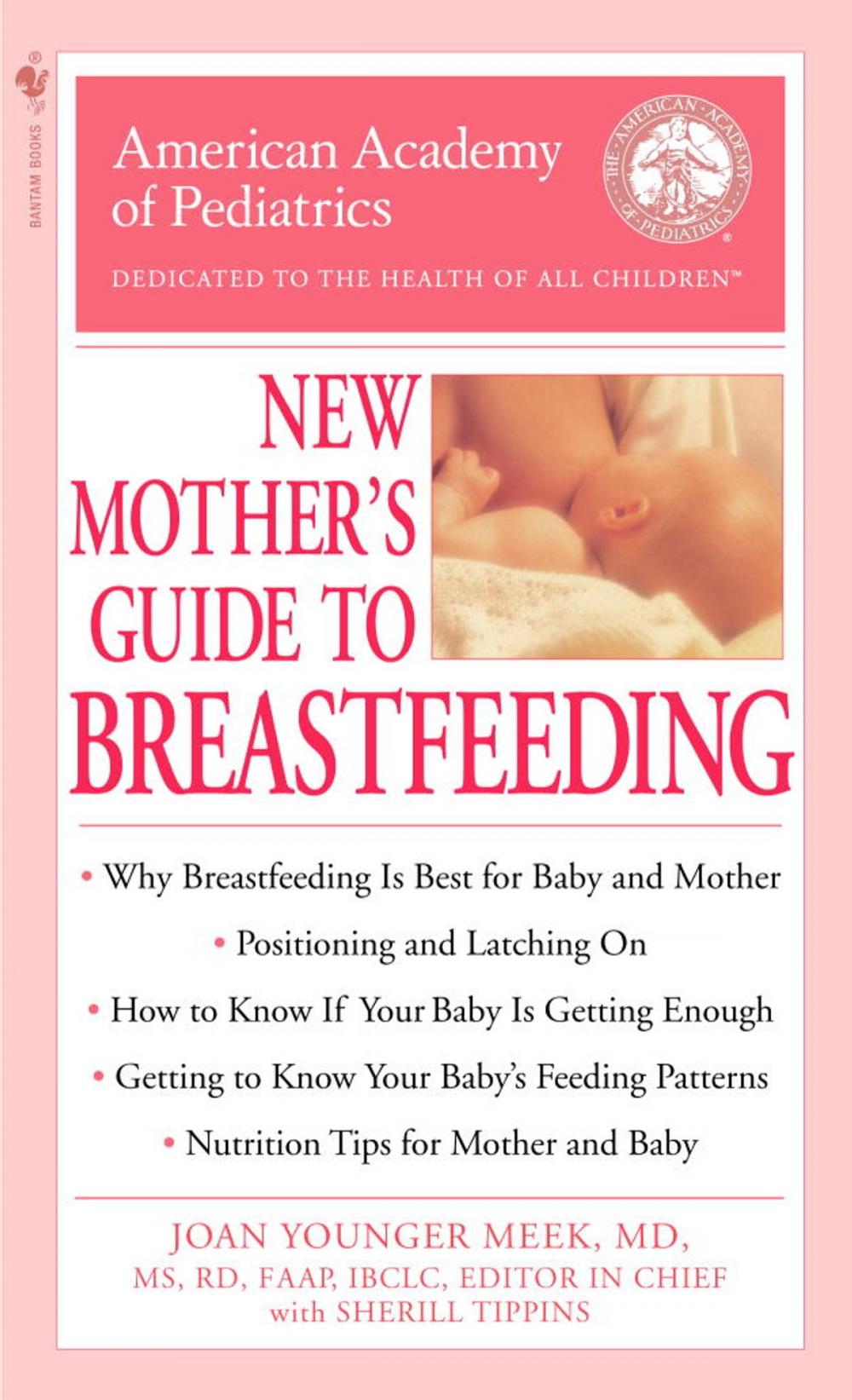 Big bigCover of The American Academy of Pediatrics New Mother's Guide to Breastfeeding