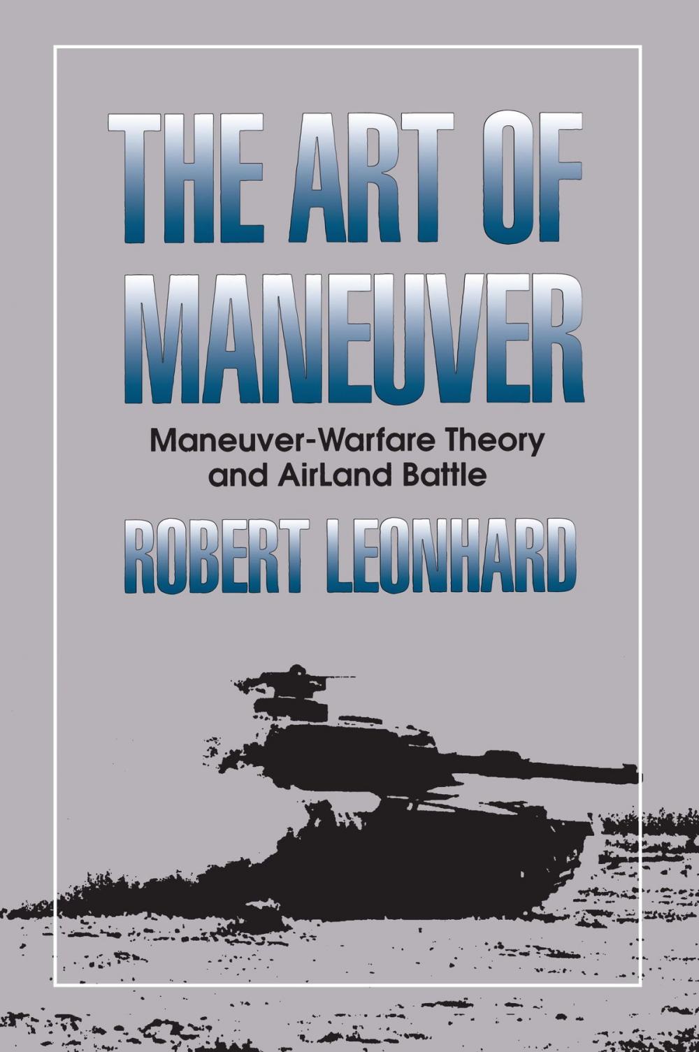 Big bigCover of The Art of Maneuver