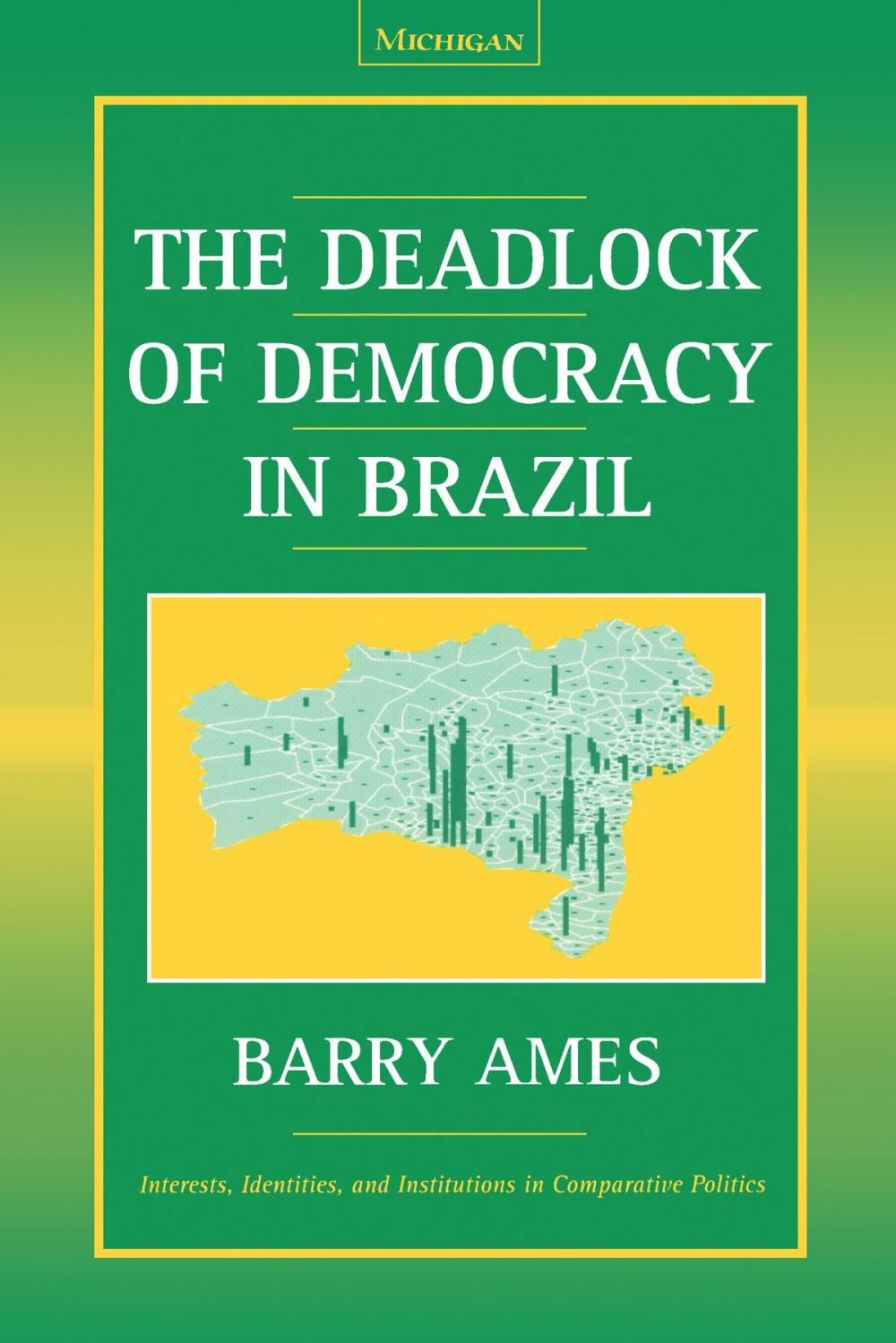 Big bigCover of The Deadlock of Democracy in Brazil