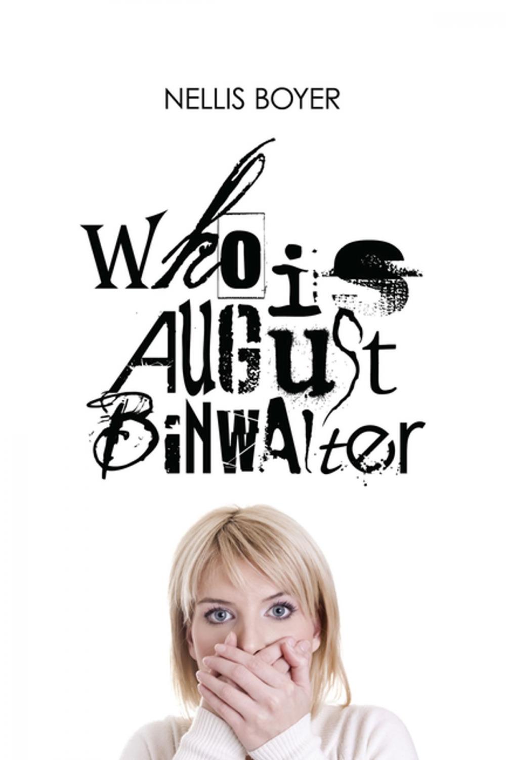 Big bigCover of Who Is August Binwalter