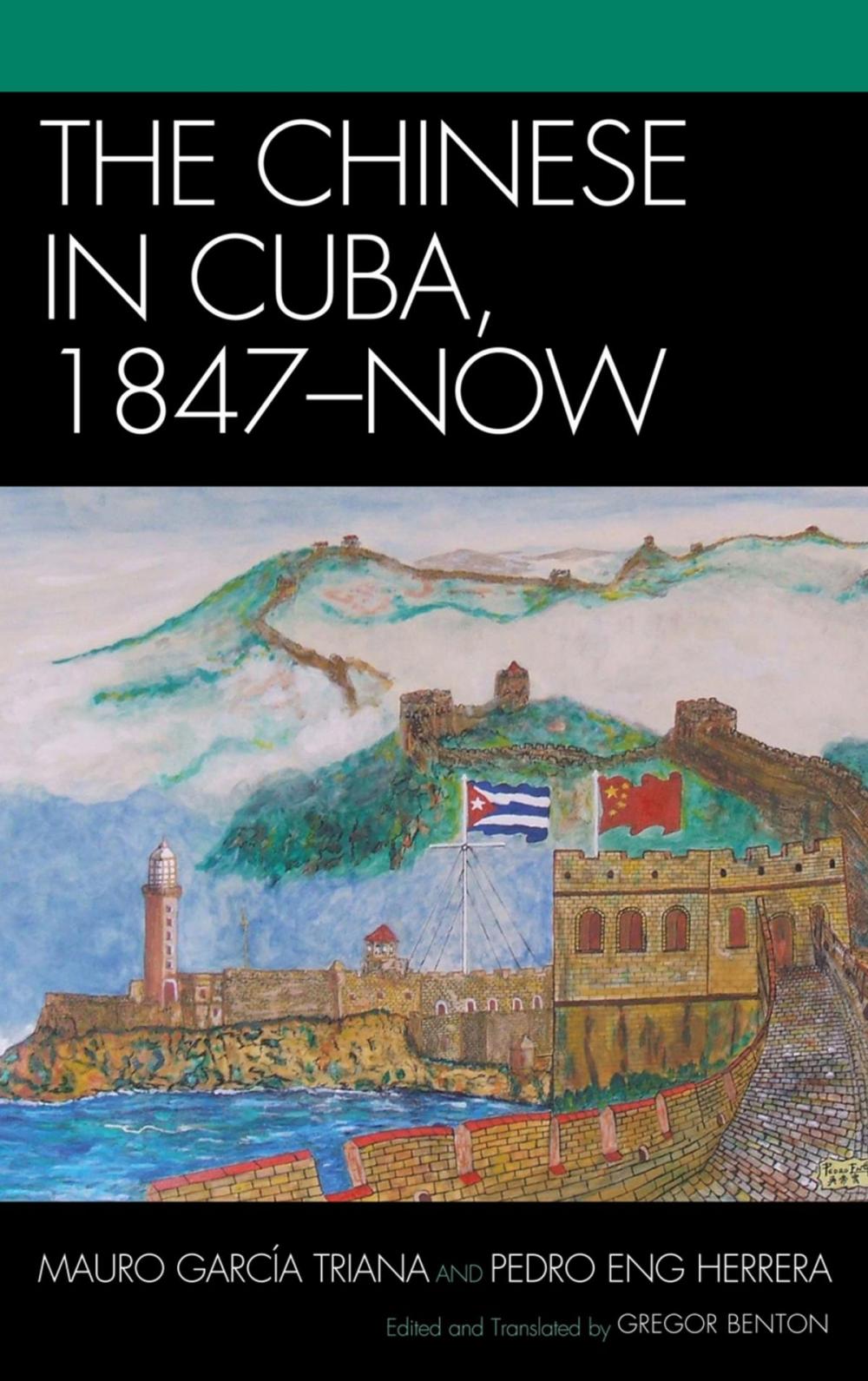 Big bigCover of The Chinese in Cuba, 1847-Now