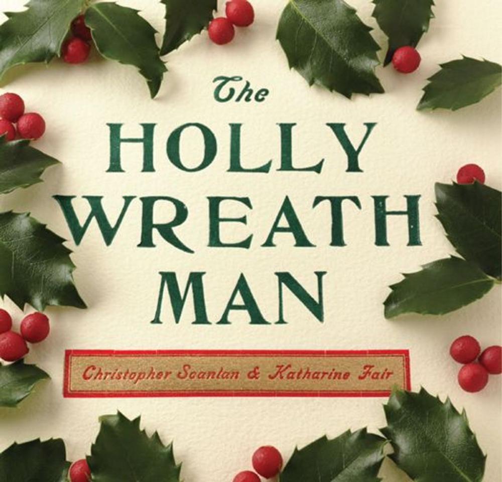 Big bigCover of The Holly Wreath Man