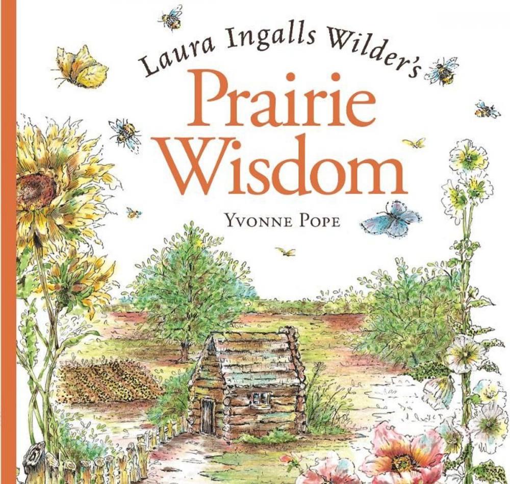 Big bigCover of Laura Ingalls Wilder's Prairie Wisdom