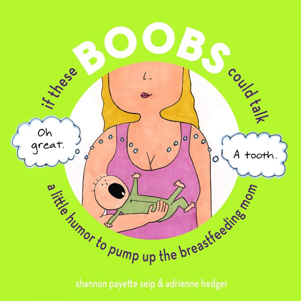 Big bigCover of If These Boobs Could Talk