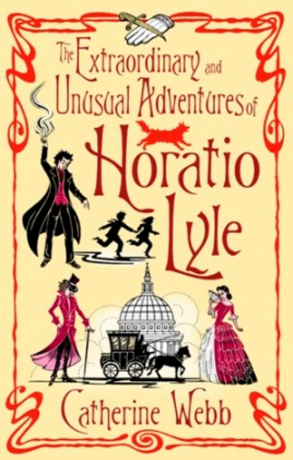 Big bigCover of The Extraordinary & Unusual Adventures of Horatio Lyle