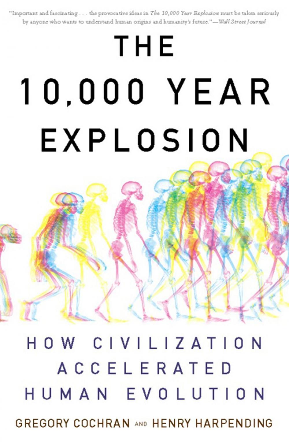 Big bigCover of The 10,000 Year Explosion