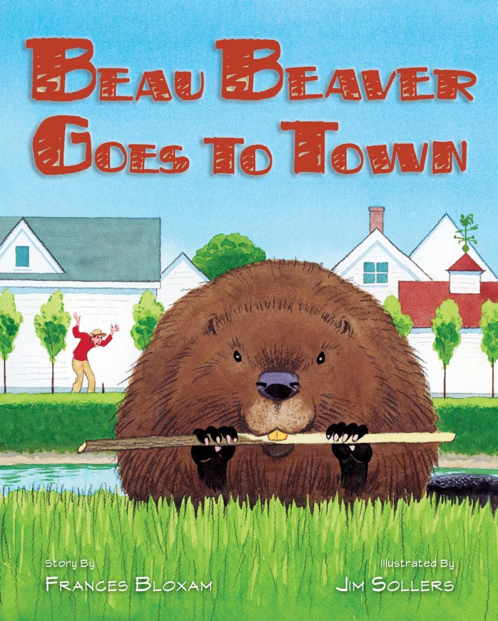 Big bigCover of Beau Beaver Goes to Town