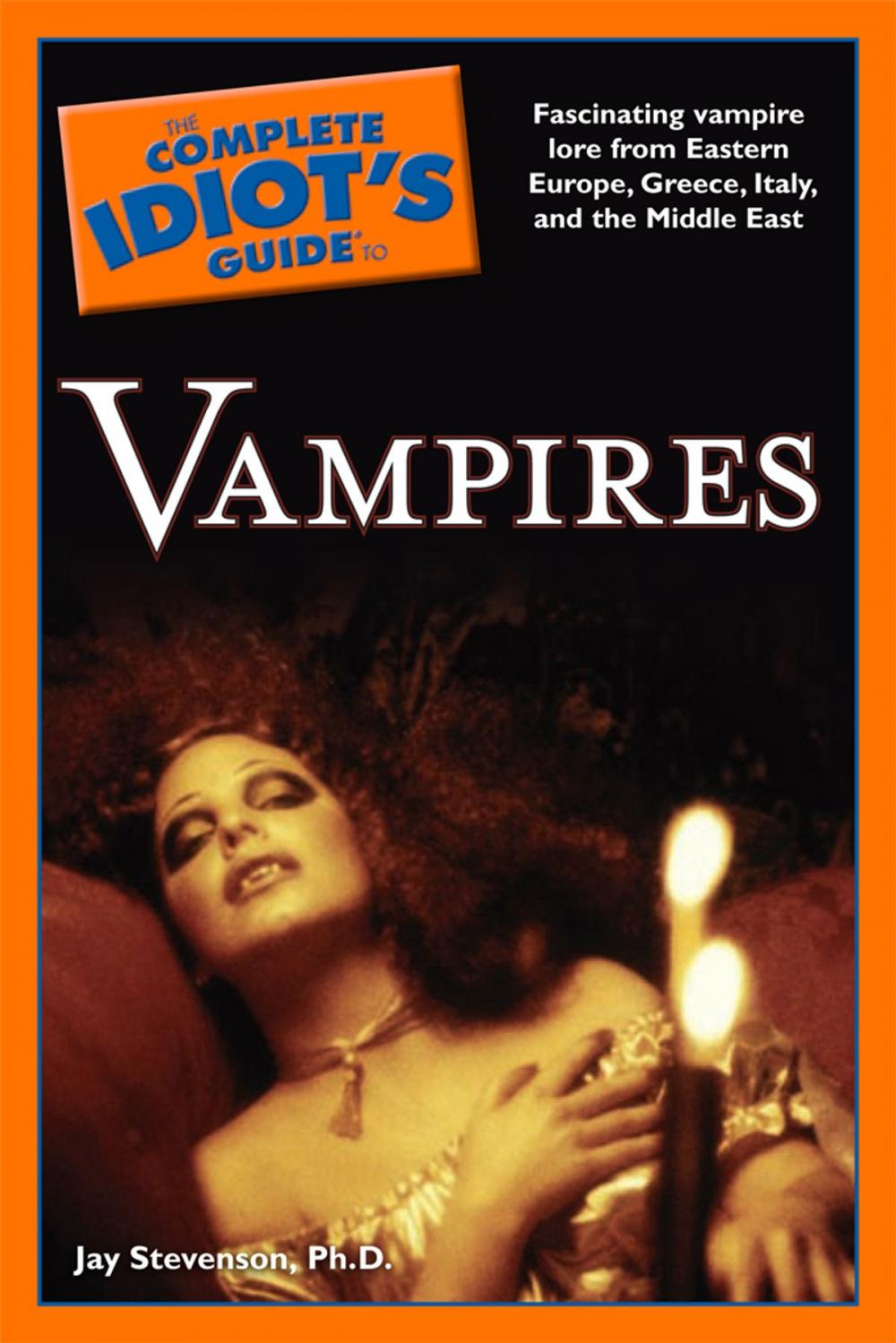 Big bigCover of The Complete Idiot's Guide to Vampires