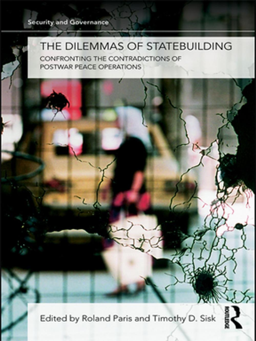 Big bigCover of The Dilemmas of Statebuilding