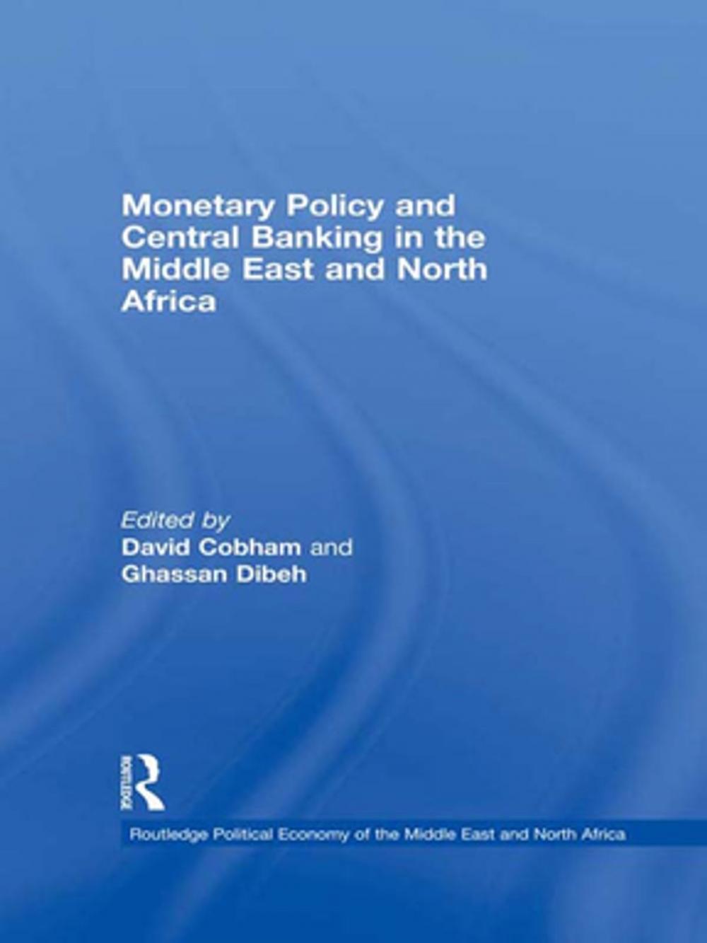 Big bigCover of Monetary Policy and Central Banking in the Middle East and North Africa