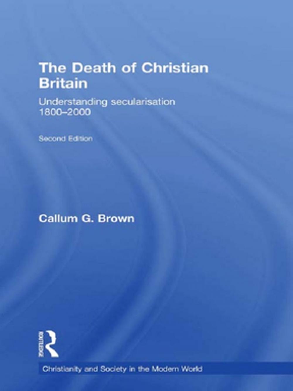 Big bigCover of The Death of Christian Britain