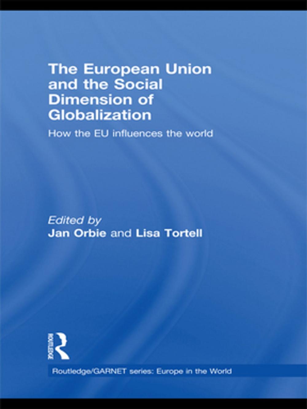 Big bigCover of The European Union and the Social Dimension of Globalization