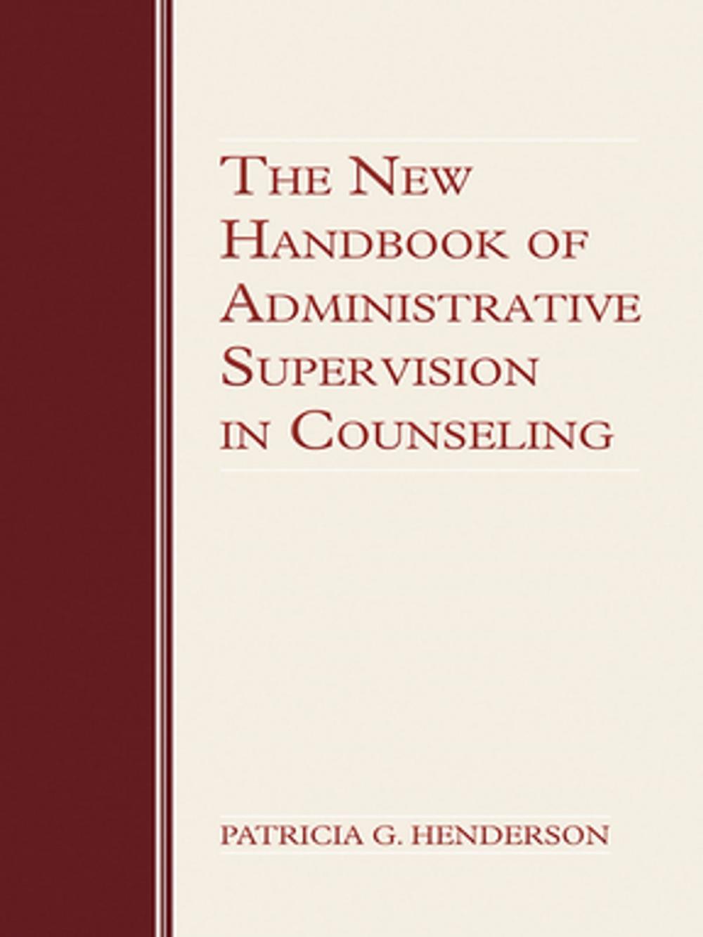 Big bigCover of The New Handbook of Administrative Supervision in Counseling